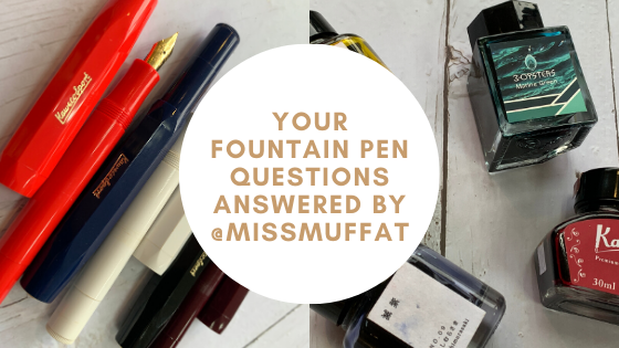 Interview with Fountain Pen Guru @missmuffat
