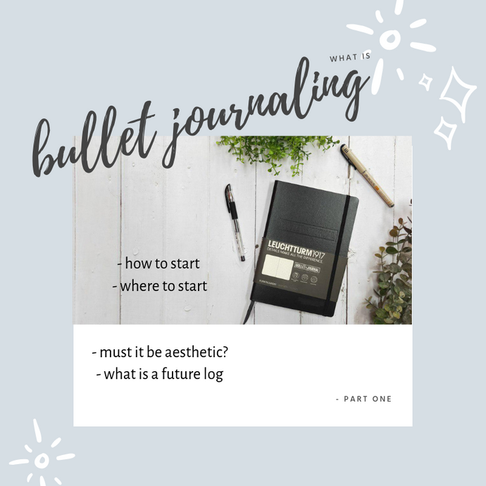 Bullet Journaling: Part 1