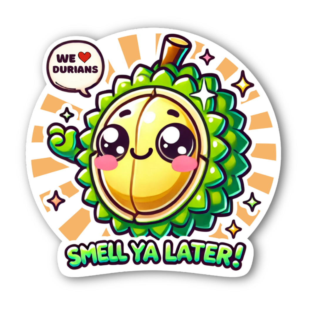 Sticker in smell ya durian — WhereTo decorative sticker — for journaling, planners and scrapbooking, at Cityluxe Singapore